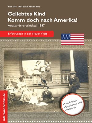 cover image of Geliebtes Kind--komm doch nach Amerika!